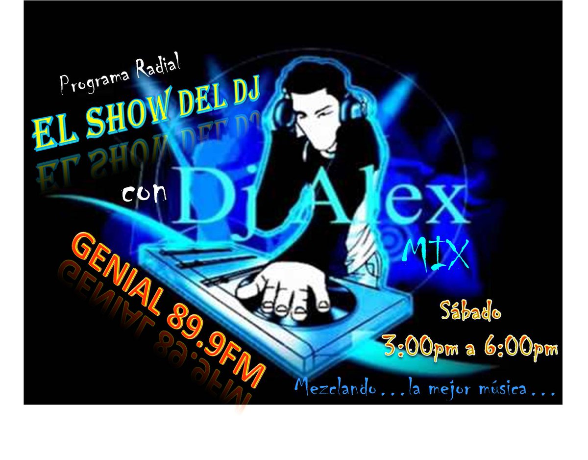 elshowdeldj89's tweet photo. HOY Regresa El Gran Programa #ElShowDelDj Con #AlexMix de 3pm a 6pm Por #Genial899FM Con Super Mezclas . . . https://t.co/4CoXU0tWXZ