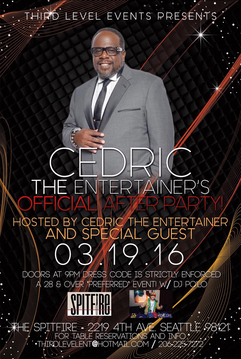 kiktix's tweet photo. #2NITE OFFICIAL COMEDY SHOW #AFTERPARTY w/ CEDRIC at SPITFIRE LIMITED SPACE AVAILABLE TICKETS/TABLES 206.225.7272 https://t.co/7NwSRNRZMv