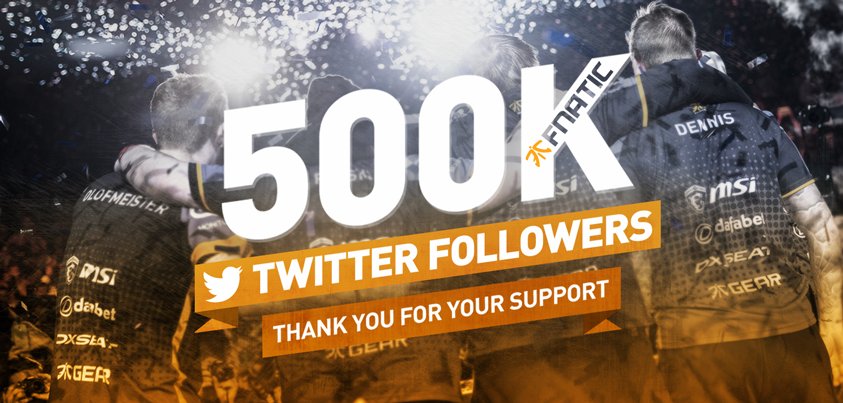 FNATIC's tweet photo. We now have over 500K Fnatics on Twitter! #AlwaysFnatic https://t.co/8m5ryJsVye