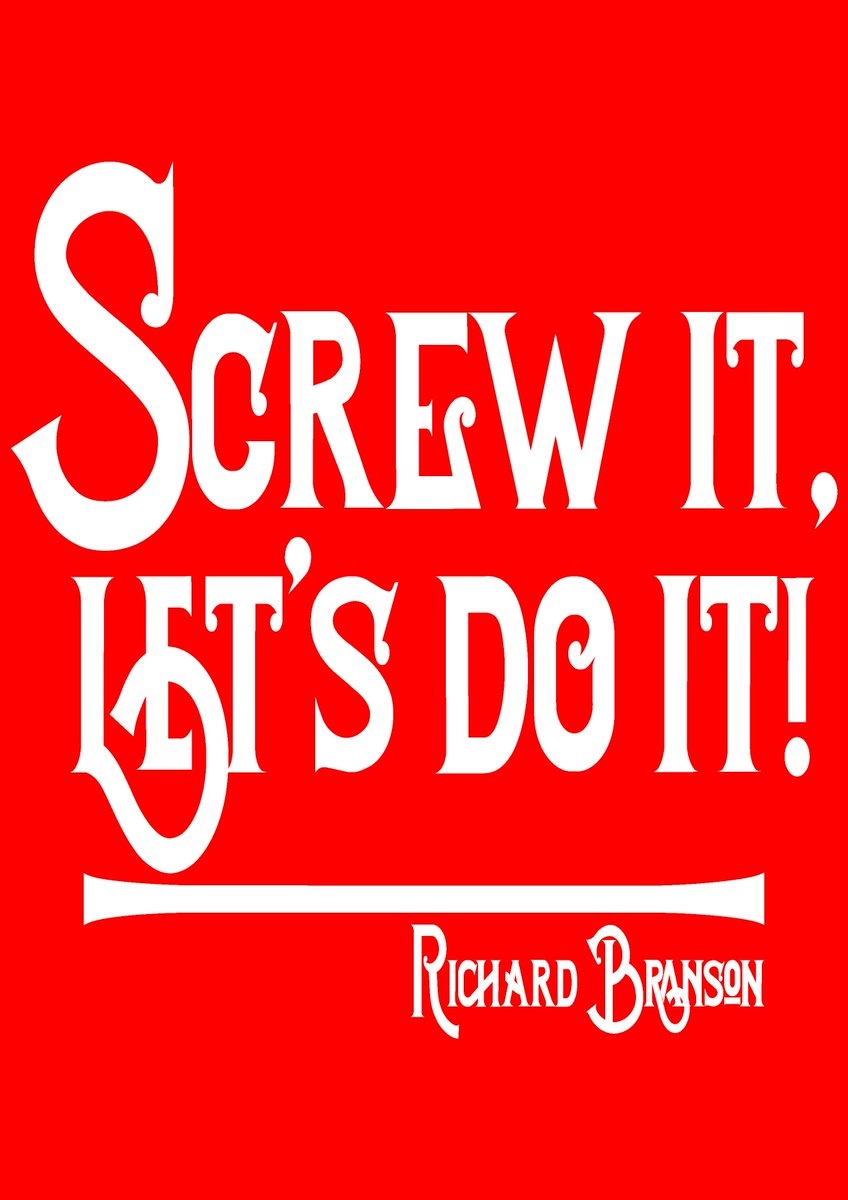 FREEANDEASYY's tweet photo. Screw it, let's do it!

Business/Life advice by Richard Branson.

#RichardBranson #virgin #quote https://t.co/DwELRMIlY9