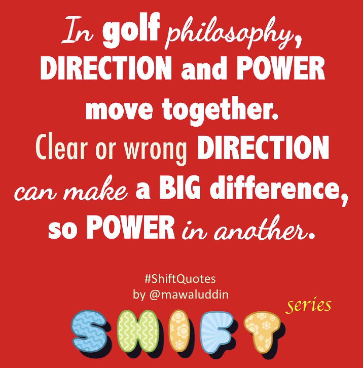 shiftology2015's tweet photo. #ShiftQuotes by @mawaluddin about Direction & Power..so inspiring cc @tomydpy @Sobat_UKM @indotelko https://t.co/LRpgr5Dx8q