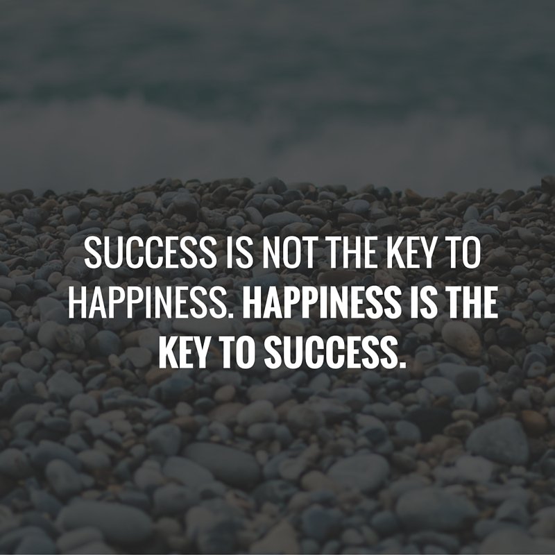 Happiness in the key to success! #tuesdaymotivation #Happiness #success #successfulhabits