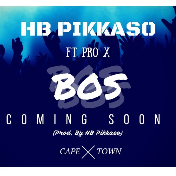 HB Pikkaso feat. Pro X - Bos droppin tomorrow.#STAY_TUNED #BOS #TURNTUPAMBITION