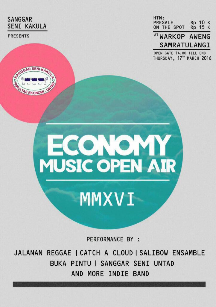 SeniKakula's tweet photo. *EMOR MMXVI "Economy Music Open Air" | 17 Mar 2016 | at Warkop Aweng Samratulangi | Presale : 10k OTS : 15k https://t.co/1EMepqPoWs