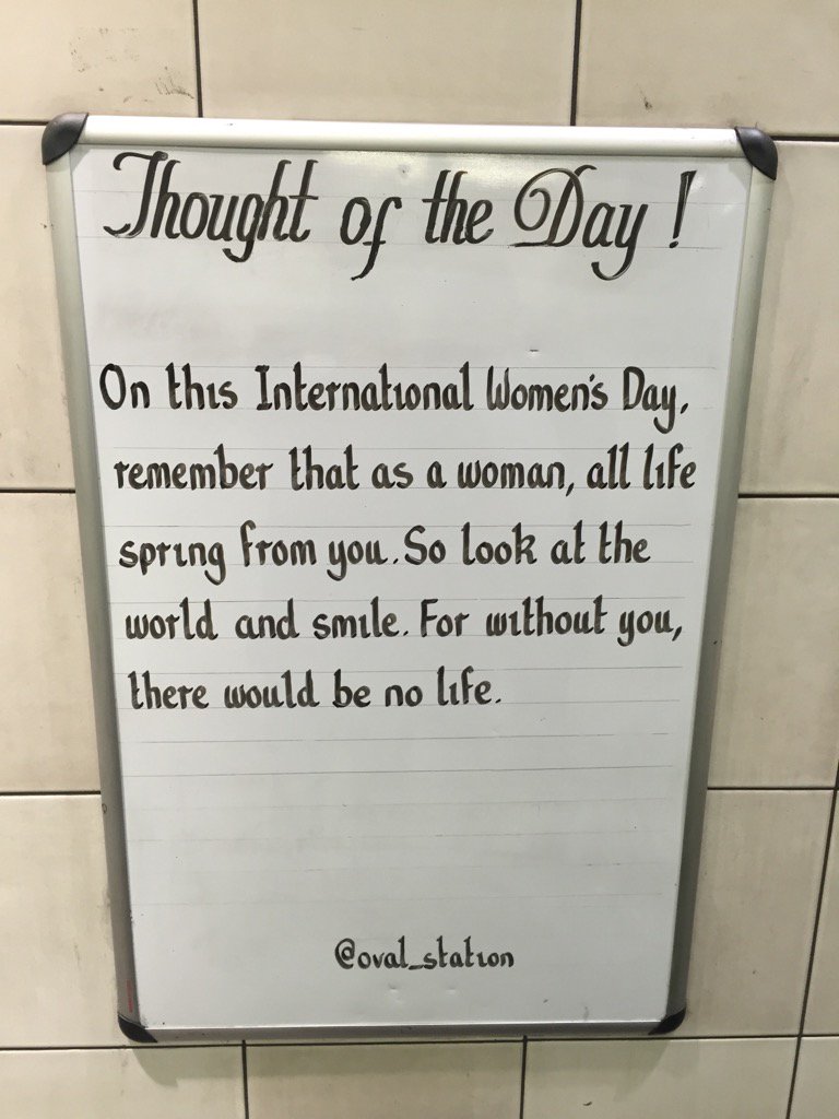 Oval_station's tweet photo. Tuesday 8th March International Women's Day Thought Of The Day From Oval Station https://t.co/R6P7LtVcTI