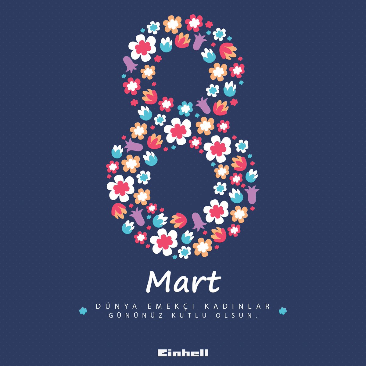 EinhellTurkey's tweet image. 8 Mart Dünya Emekçi Kadınlar Günü..