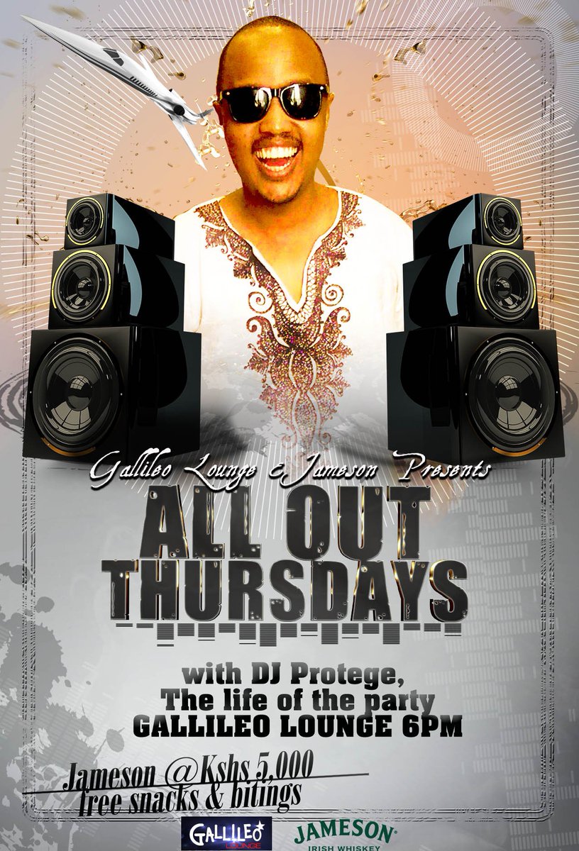 DjProtegeKenya's tweet photo. Party people,lets meet this Thur @GallileoLounge1 on #AllOutThursday with Jameson with free tickets 2 AY on Saturday https://t.co/OyzSc2tUZq