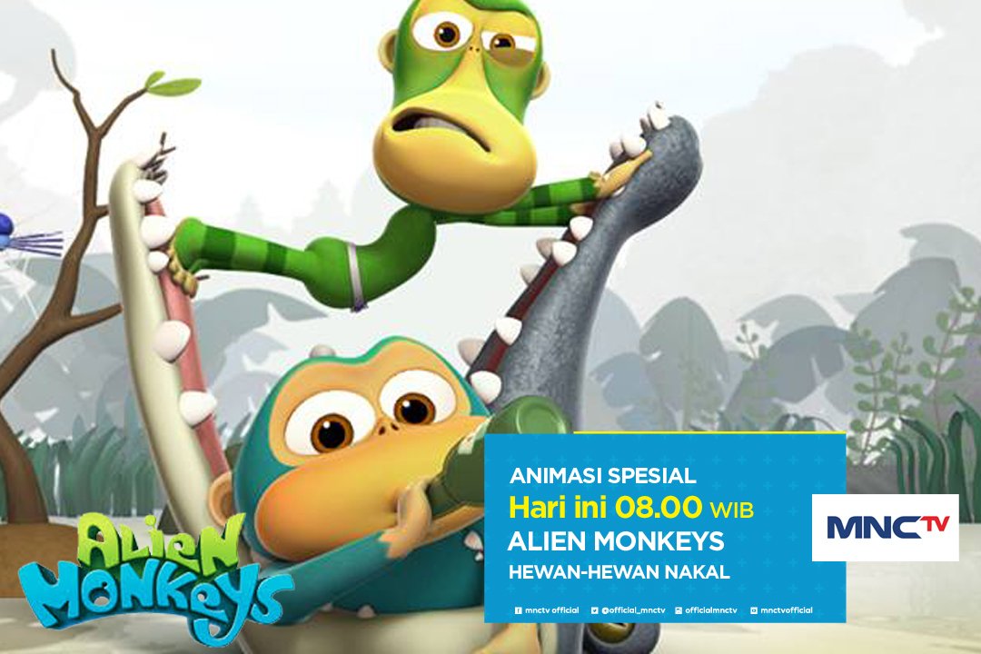 Official_MNCTV's tweet photo. Si nakal #AlienMonkeys akan menemani liburanmu loh. Yuk tonton serunya pagi ini pkl 08:00 #AnimasiSpesial https://t.co/O81obW5myU