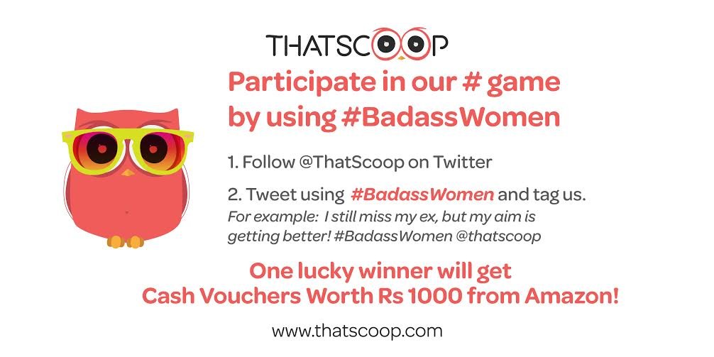 UllowsGyaan's tweet photo. Participate now in the #BadassWomen #Contest on @thatscoop and get a chance to win Amazon vouchers worth Rs. 1000 https://t.co/3W1YY95cxf
