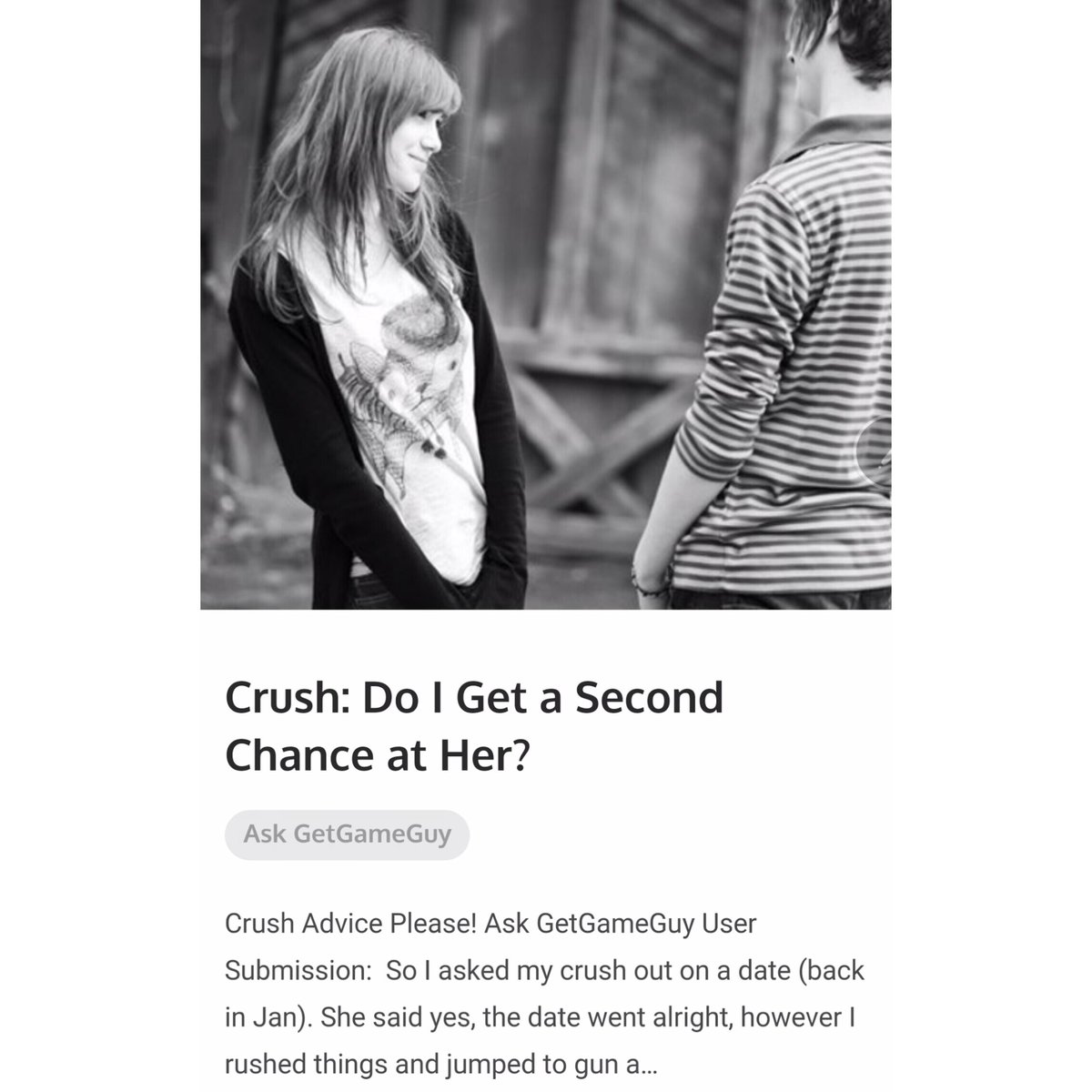 GetGameGroup's tweet photo. "Do I Get a Second Chance at My Crush?" #GGGuy advises. #AskGGGuy #GetGame #Crush https://t.co/OIvgXHkEsB https://t.co/2nyk67wLXo