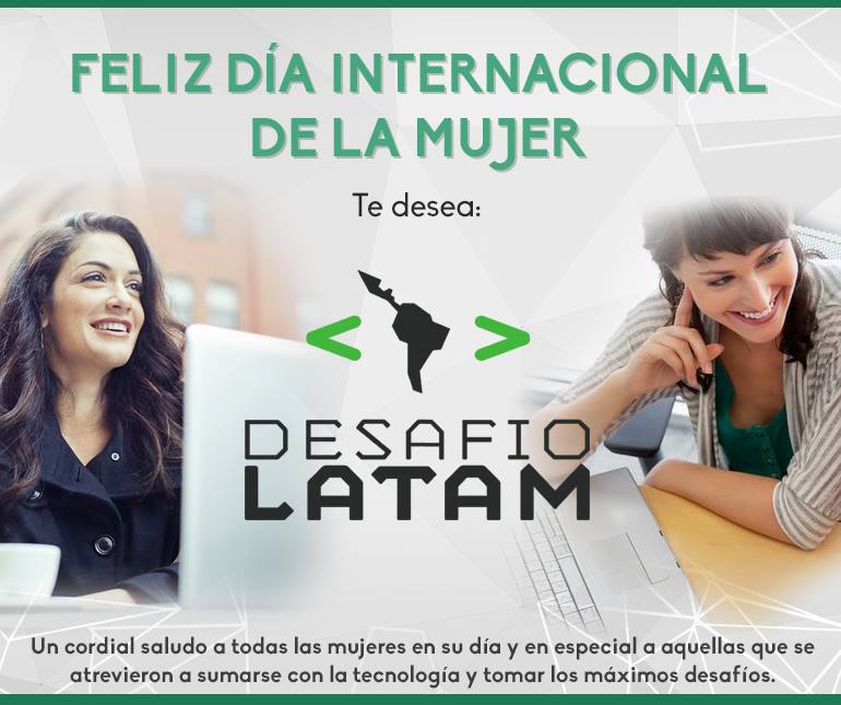 DesafioLatam's tweet photo. Hacemos oficial nuestro saludo a todas las mujeres, felicidades y éxito a todas y cada una! https://t.co/oNb0mrfI5U