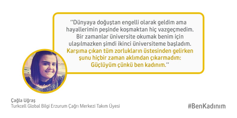 Turkcell's tweet photo. Karşıma çıkan tüm zorlukların üstesinden gelirken şunu hiçbir zaman aklımdan çıkarmadım: Güçlüyüm çünkü #BenKadınım. https://t.co/SVXPGv9ktV