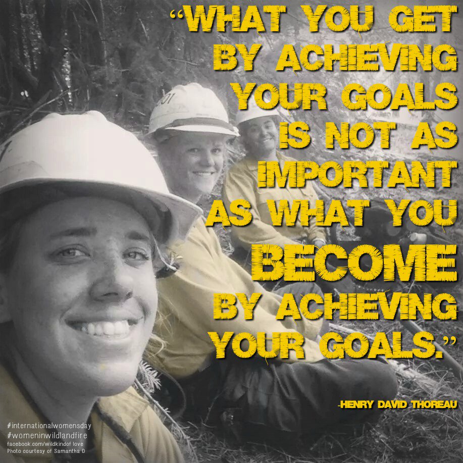 WildKindofLove's tweet photo. Become what you want to be by achieving your goals. 
#InternationalWomenDay #womeninwildlandfire #itsawildkindoflove https://t.co/hFOr31vDWw