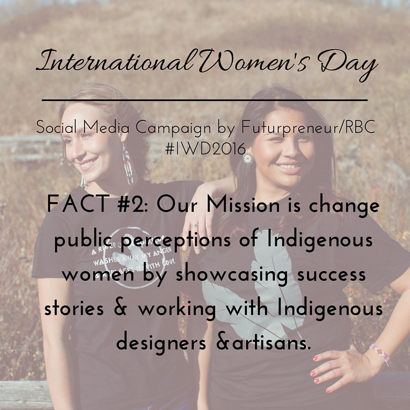 SheNativeGoods's tweet photo. Our Mission: #changeperceptions of #aboriginalwomen #ChangingHerStory  #IWD2016 @RBC @Futurpreneur https://t.co/EpcO75sXYf