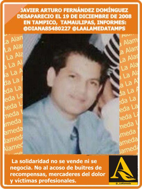 _LaAlameda's tweet image. #TeBuscamos Javier Arturo Fernández Domínguez, 19/12/08 #Tampico  #Tamaulipas @Diana85480227 @EagleSports8