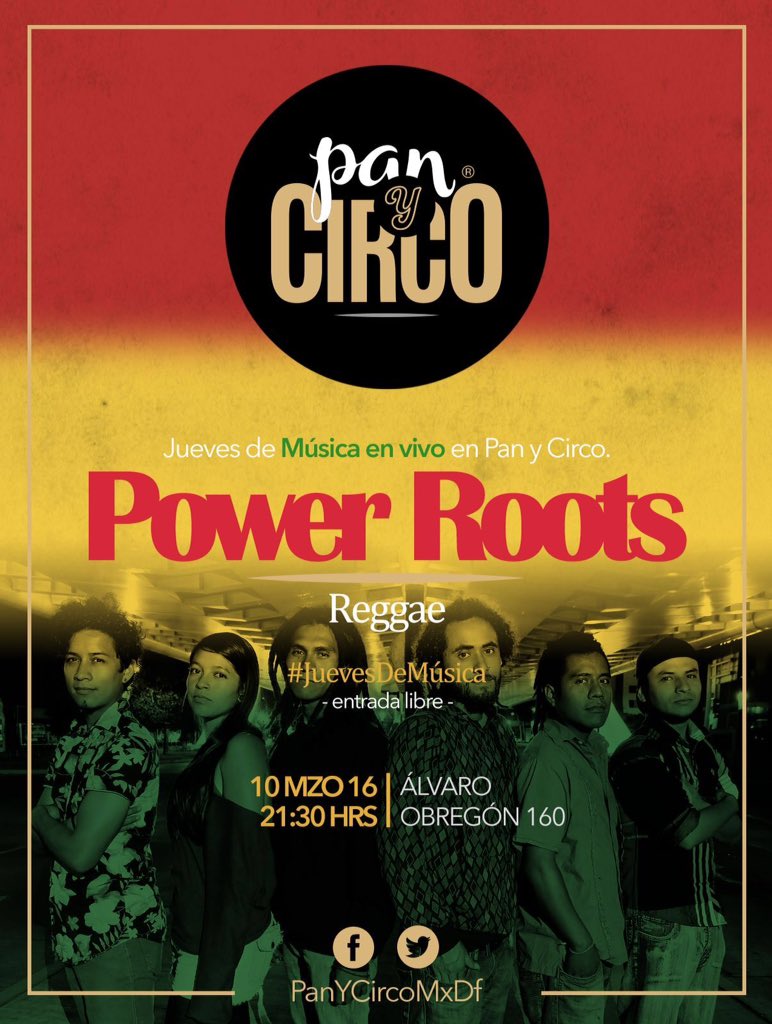 PanyCircoMxDF's tweet photo. Este #jueves en #PanYCirco: #PowerRoots. #Reggae #VamosAlPani https://t.co/O4H0X0wtEN