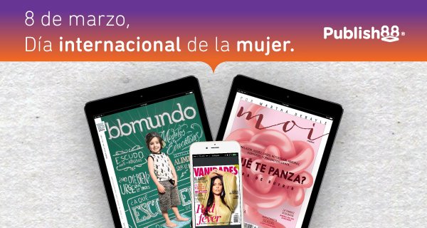 Publish88's tweet photo. Celebramos el #DiaInternacionalDeLaMujer con ediciones como @bbmundo_com @VanidadesUS @revistamoi y más #YoConEllas https://t.co/dDI3L5mByx