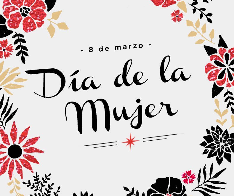 #DíaInternacionalDeLaMujer