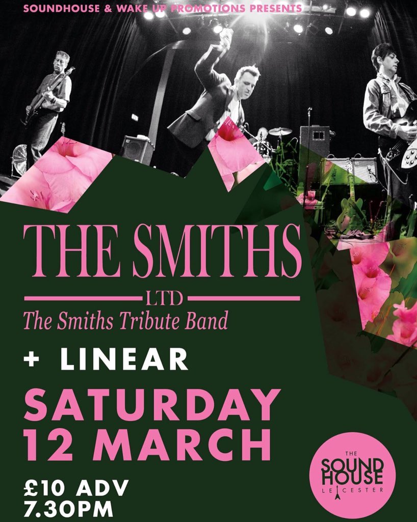 linear_band's tweet photo. Calling The Smiths fans! We are playing with the @thesmithsltd on Saturday in Leicester! £7 tickets through us! https://t.co/PZWlmrEn66