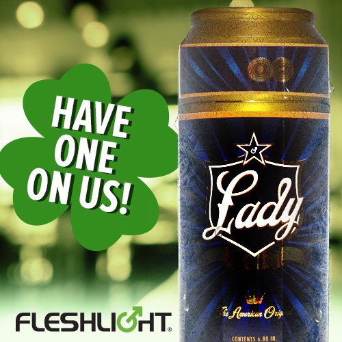 #StPaddysDayin5Words It's Sex in a Can! #Fleshlight #StPaddysDay #LuckyYou https://t.co/f8plOfrkwL https://t