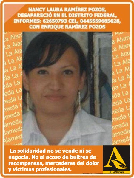 _LaAlameda's tweet photo. #Tebuscamos Nancy Laura Ramírez Pozos #CDMX 62650793/0445559685628 Enrique Ramírez Pozos @Sradleche https://t.co/qufBzPDTgq