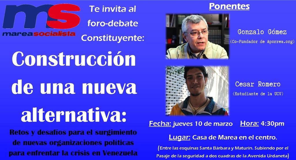 AntiProgreVzla's tweet photo. #TROPA>Jueves 10/03 4:30pm en CCS. #ForoMS "Construcción de una nueva alternativa" con @GonzaloAporrea @cesar_JMarea https://t.co/uiZAb2odqZ
