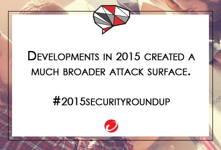 trendai_RSRCH's tweet image. Find out 2015’s biggest #security stories and threat trends in our latest #SecurityRoundup: bit.ly/21kpipe