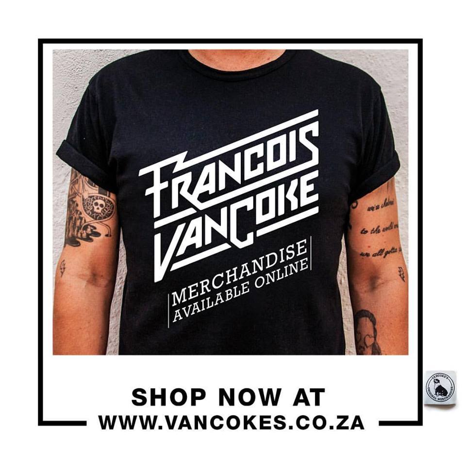 Die online merch store is vandag oop by
vancokes.co.za 
T-Shirts, Caps, CD, LP and DVD available
Lekker!