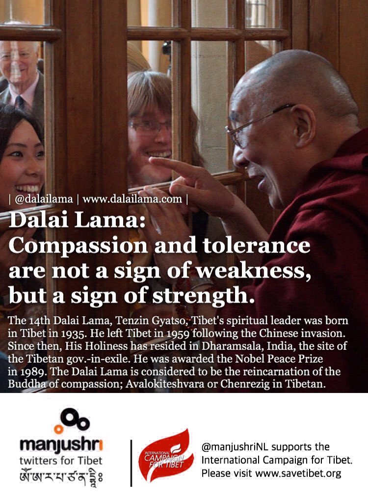 manjushriNL's tweet photo. #DalaiLama: #Compassion and tolerance are not a sign of weakness, but a sign of strength.

#仏 #禅 #불 #선 #佛 #Tibet https://t.co/8F27BZlTHj