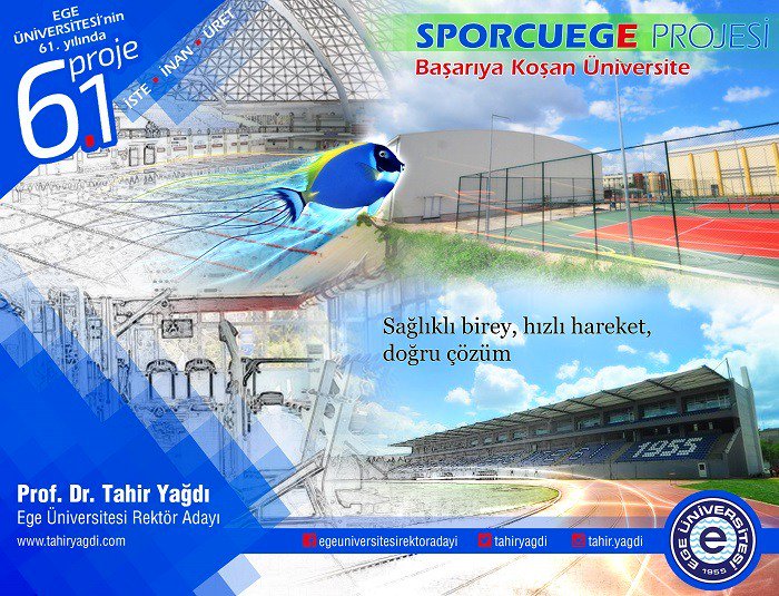 Spor için boş zaman arayan değil zaman yaratan anlayış için tam da yeri Ege Üniversitesi
 tahiryagdi.com