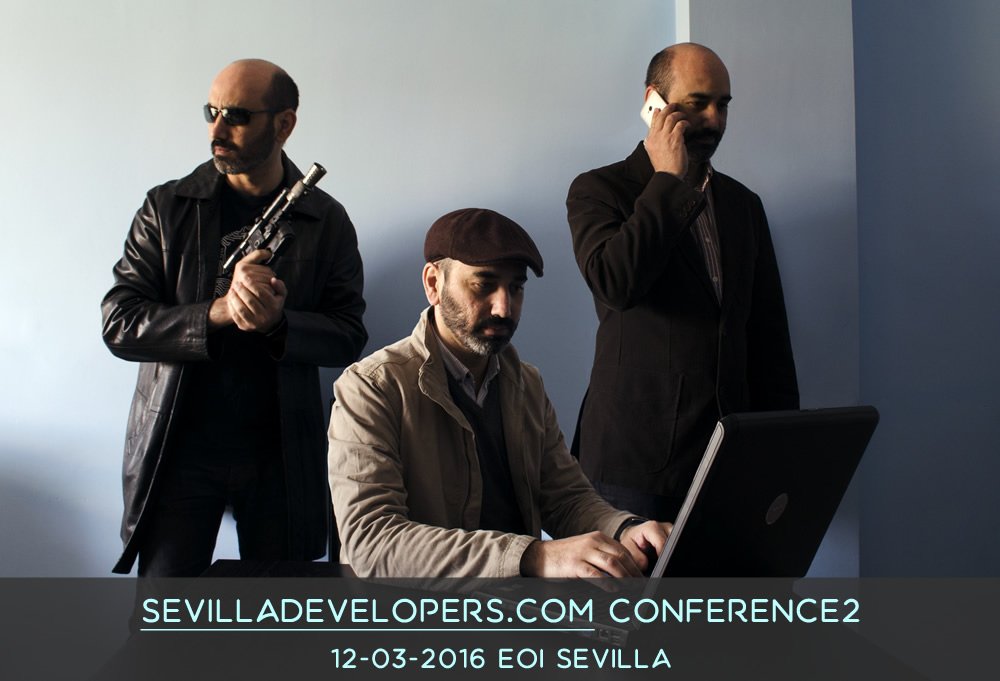 El sábado no os perdáis 2ª Sevilla Developers Conference. Gente muy cañera... y un servidor sevilladevelopers.com