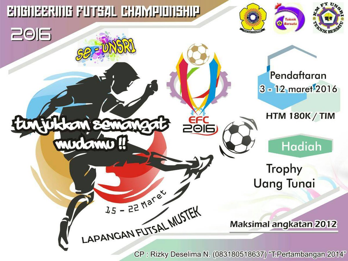 HMIFUnsri's tweet photo. ENGINEERING FUTSAL CHAMPIONSHIP 2016.

TUNJUKKAN SEMANGAT MUDAMU!! https://t.co/dtDgWKVGcV
