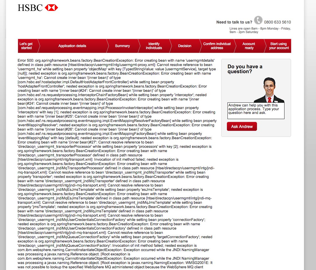 @HSBC_UK_Help Your retrieve application page is down...error 500. Not so useful or comforting to a new customer...