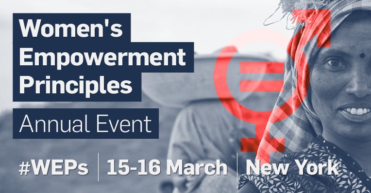 globalcompact's tweet photo. The @WEPrinciples Annual Event 15-16 March continues the #WEPsChat conversation on #genderequality, #biz and #SDGs. https://t.co/wBSRa1Ar1n