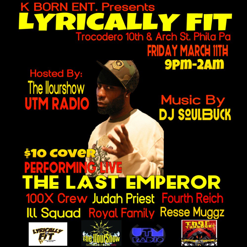 iiourshow's tweet photo. #Lyricallyfit March 11th! Hosted by @iiourshow & @DSOULBUCK on the wheelz @IamJudahPriest @TheIVthReich and more. https://t.co/mXm7ZhtHqZ