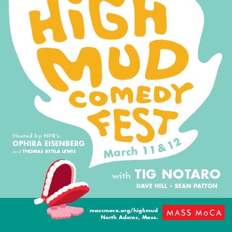 MASS_MoCA's tweet photo. It's #HighMud season. Get stuck in stand-up, funny film, open mics, late nights, and more. https://t.co/pOEY58qG5m https://t.co/hBH8t3ueil