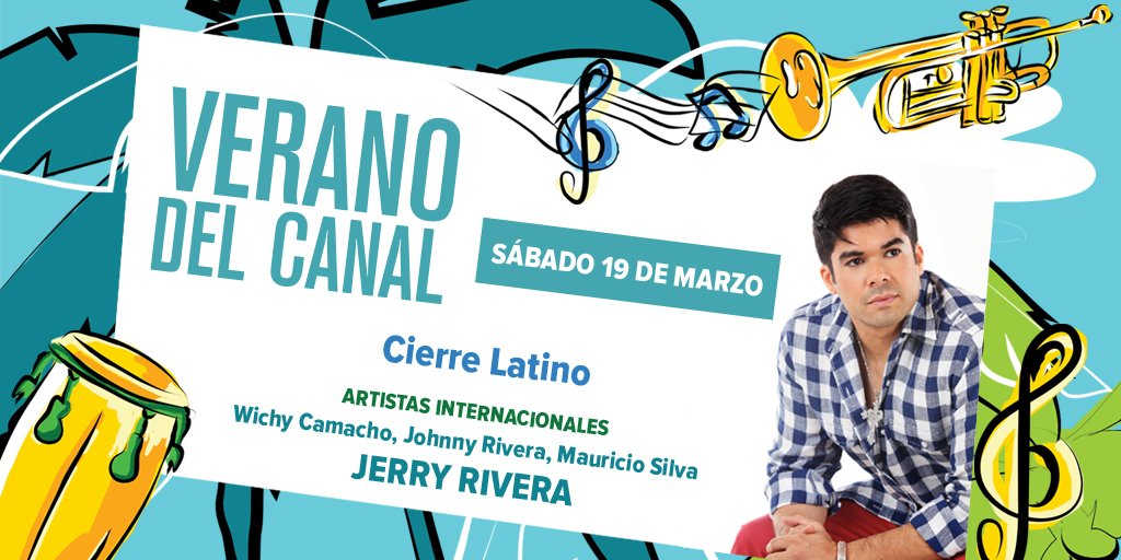 canaldepanama's tweet photo. Sábado 19 de marzo: El #VeranoCanal presenta a @Jerry_Rivera @Wichy_Camacho
@MauricioSilvah y Johnny Rivera https://t.co/knIx9rZjX7