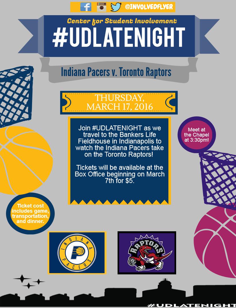 Join #UDLATENIGHT to see the Pacers v. Raptors on 3/17! Tickets on Sale at the Box Office for $5! Food included!