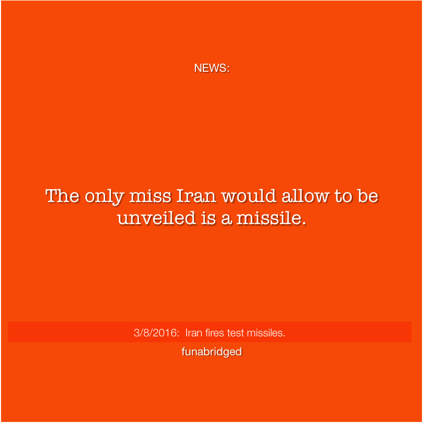 funabridged's tweet image. The only miss Iran would allow to be unveiled is a missile.
#iranmissiletest #humor