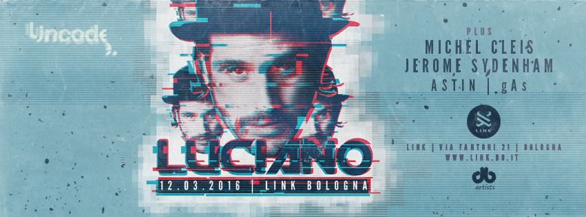 tweetbytsinoshi's tweet photo. Uncode &amp; @linkassociated present @lucianocadenza + @jeromesydenham + @MichelCleis! https://t.co/OIxPEfW1vD https://t.co/EV6WlBe6hB