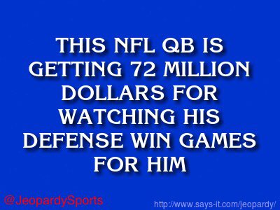 JeopardySports's tweet image. "Who is: Brock Osweiler?" #JeopardySports