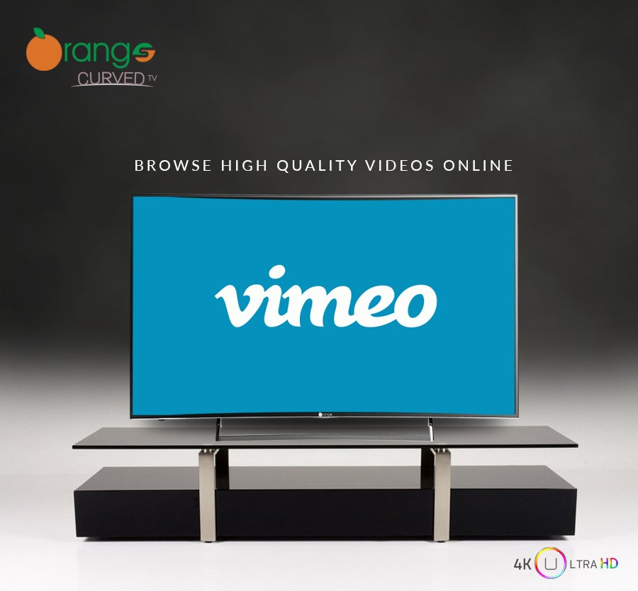 OrangeLEDTVs's tweet photo. Now you can watch High Quality Videos from Vimeo on your Orange Curve TV #OrangeSmart #OrangeCurve https://t.co/qG4c34Hn7d
