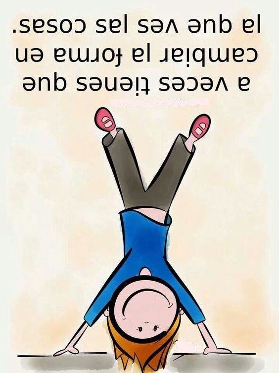 Anus_8's tweet photo. A veces tienes que cambiar la forma en la que ves las cosas https://t.co/mlbC2em0lu