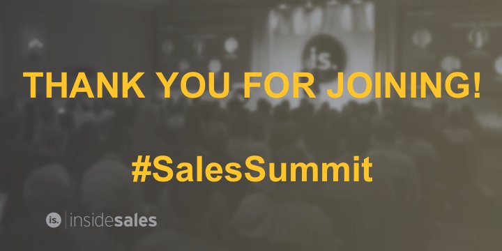 InsideSales_PB's tweet photo. A huge THANK YOU to all that participated and made the #SalesSummit possible! To our speakers, sponsors &amp; listeners! https://t.co/0ChiJwykif