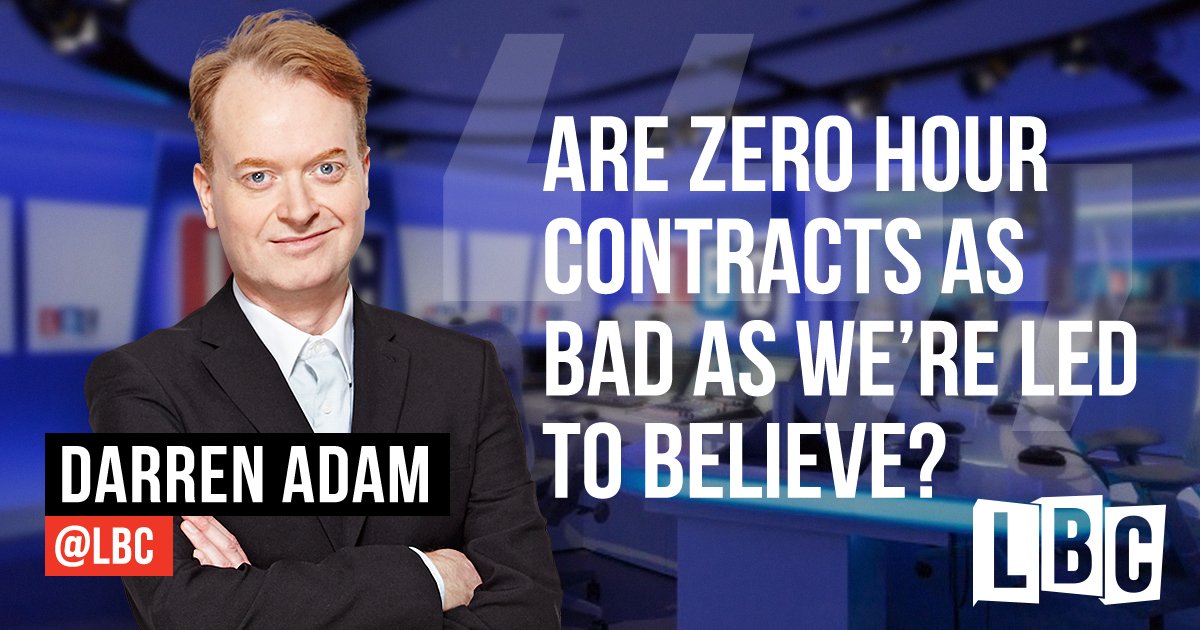 LBC's tweet image. As the zero hours workforce in the UK rises yet again, and threatens to top 1 million workers. @DarrenAdam asks: