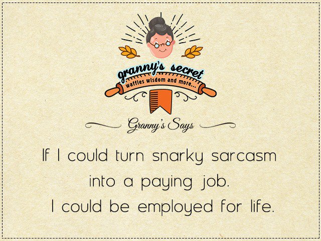 Grannys__Secret's tweet photo. And Granny would have had been the richest of all.
#SarcasmHelps #Dose #SarcasticDoes #GoodLife #GrannysSecret https://t.co/eqfjSNaFc1