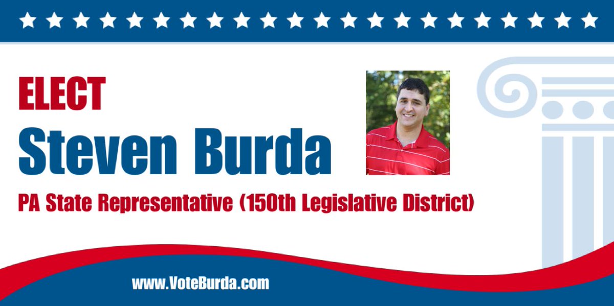 On April 26, 2016 please VOTE for Steven Burda for PA State Representative of 150th District voteBurda.com