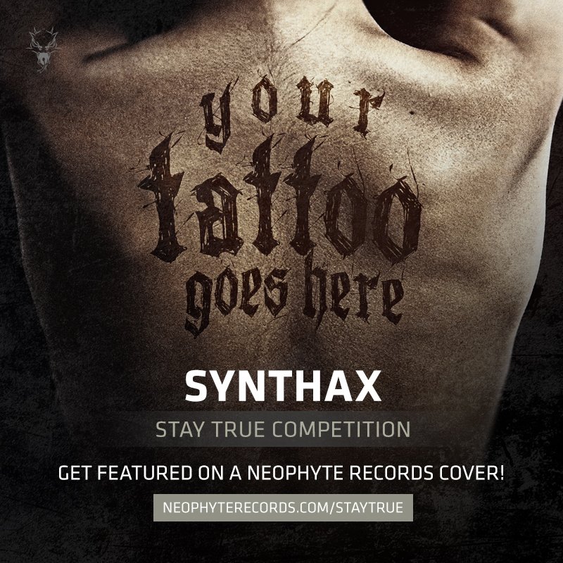 GET YOUR TATTOO ON A NEOPHYTE RECORDS COVER! 👊

Show us your dedication ➔ neophyterecords.com/staytrue

<a href="/djsynthax/">Synthax</a>