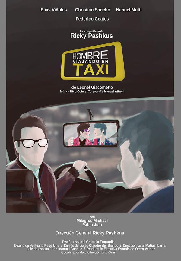 En Mayo llega un nuevo musical 
“HOMBRE VIAJANDO EN TAXI” de <a href="/pashkus/">Ricky Pashkus</a> 
<a href="/eliasvinolesok/">Elias Viñoles</a> <a href="/ChrisSanchook/">Christian</a> <a href="/nahuelmutti/">MUTTI</a>