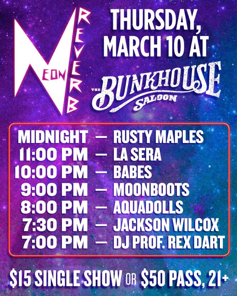 Peep the lineup @ our <a href="/NeonReverb/">Neon Reverb</a> show tonite w/<a href="/RustyMaplesband/">Rusty Maples</a> @iamkatygoodman <a href="/theaquadolls/">The Aquadolls</a> <a href="/rexdart6/">Rex Dart</a> <a href="/babesband/">Babes</a>